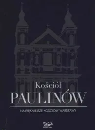 kosciol-paulinow-najpiekniejsze-koscioly-warszawy