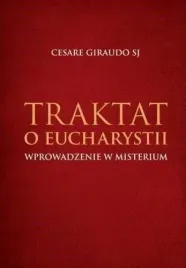 traktat-o-eucharystii-wprowadzenie-w-misterium