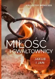 milosc-i-gwaltownicy-jakub-i-jan