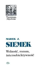 terminus-t-27-wolnosc-rozum-intersubiektywnosc