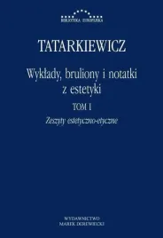 wyklady-bruliony-i-notatki-z-estetyki-t-1