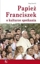 papiez-franciszek-o-kulturze-spotkania