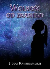 wolnosc-od-znanego