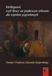 kierkegaard-czyli-mowy-na-piatkowym-zebraniu