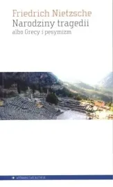 narodziny-tragedii-albo-grecy-i-pesymizm