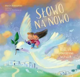 slowo-na-nowo-biblia-opowiedziana-wierszem
