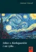 szkice-o-kierkegaardzie-i-nie-tylko