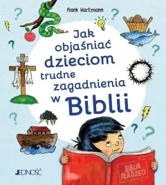 jak-objasniac-dzieciom-trudne-zagadnienia-w-biblii