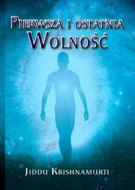 pierwsza-i-ostatnia-wolnosc
