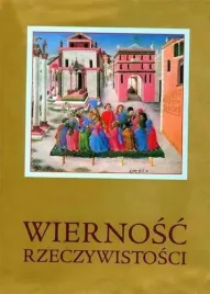 wiernosc-rzeczywistosci