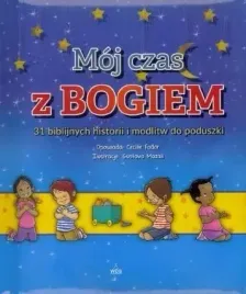 moj-czas-z-bogiem-31-biblijnych-historii-i-modlitw