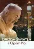 droga-swiatla-z-ojcem-pio