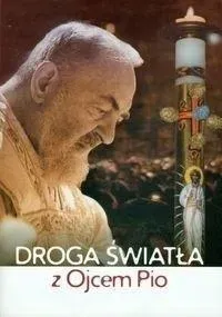 droga-swiatla-z-ojcem-pio