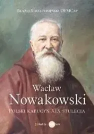 waclaw-nowakowski-polski-kapucyn-xix-stulecia