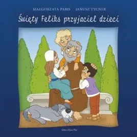 swiety-feliks-przyjaciel-dzieci