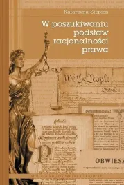 w-poszukiwaniu-podstaw-racjonalnosci-prawa
