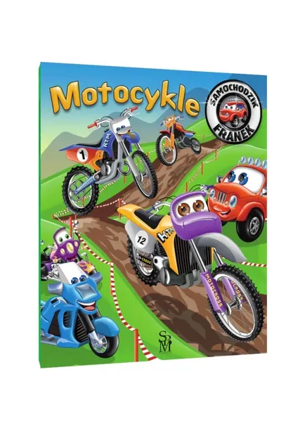 Samochodzik Franek. MOTOCYKLE Elżbieta Wójcik