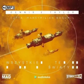 wszystkie-te-swiaty-audiobook-dennis-e-taylor
