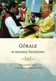 gorale-w-holdzie-papiezowi-praca-zbiorowa