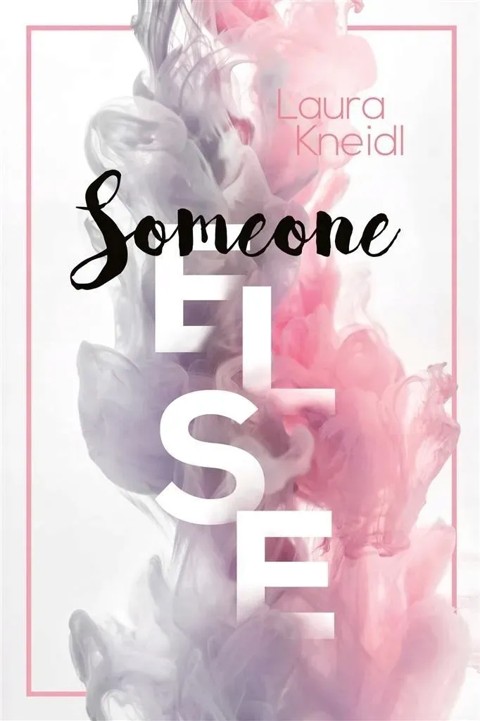 someone-else-laura-kneidl