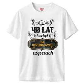 koszulka-biala-meska-40-urodziny-wciaz-na-oryginalnych-czesciach-r-xxl