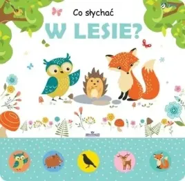 co-slychac-w-lesie-ksiazka-z-dzwiekiem-zwierzeta