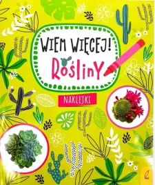 wiem-wiecej-rosliny-ksiazka-dzieci-kreatywne