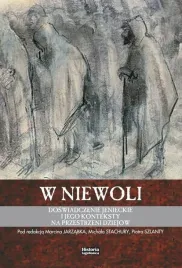 w-niewoli-doswiadczenie-jenieckie-i-jego
