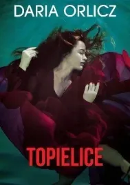 topielice-daria-orlicz