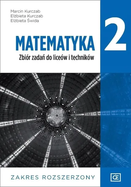MATEMATYKA KLASA 2 ZBIÓR ZADAŃ LICEUM TECHNIKUM zakres rozszerzony PAZDRO