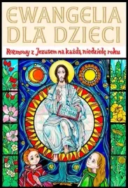 ewangelia-dla-dzieci-rozmowy-z-jezusem-hanusiak