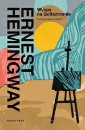 wyspy-na-golfsztromie-ernest-hemingway