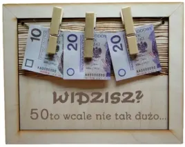 ramka-na-pieniadze-widzisz-50-to-wcale-nie-tak-duzo-prezent-50-urodziny