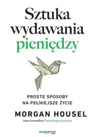 sztuka-wydawania-pieniedzy-proste-sposoby-morgan-housel