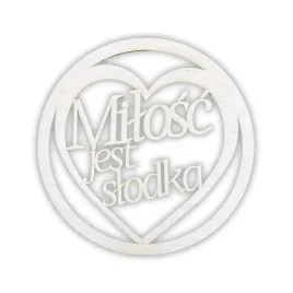obrecz-drewniana-29cm-baza-w-ksztalcie-serca-z-napisem-milosc-jest-slodka