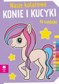 kolorowanka-nasze-kolorowe-konie-i-kucyki-74-naklejki-books-and-fun