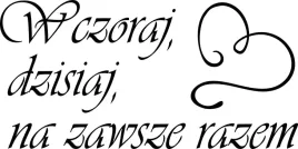 napisy-na-sciane-naklejka-do-sypialni-na-zawsze-razem-140-cm