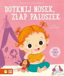 ksiazka-zabawy-z-dzieckiem-dotknij-nosek-zlap-paluszek
