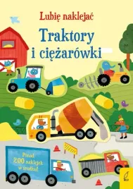 ksiazeczka-z-naklejkami-lubie-naklejac-traktory-i-ciezarowki