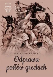 odprawa-poslow-greckich-tw-sbm-jan-kochanowski