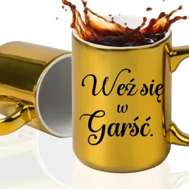 kubek-duzy-zloty-na-prezent-urodziny-motywacyjny-wez-sie-w-garsc-wzory