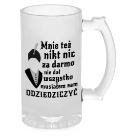 kufel-do-piwa-szklo-prezent-1670-wszystko-musialem-odziedziczyc-mix-wzory