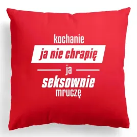 poduszka-40x40cm-kochanie-ja-nie-chrapie-seksownie-mrucze-walentynki-wzory