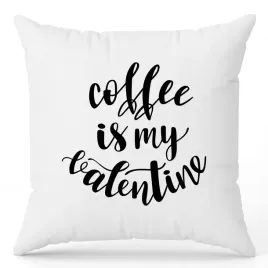 poduszka-40x40-coffee-is-my-valentine-kawa-milosc-walentynki-smieszne-wzory