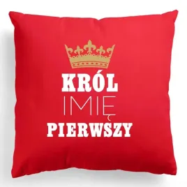 poduszka-40x40cm-krol-jego-imie-pierwszy-korona-milosc-walentynki-wzory