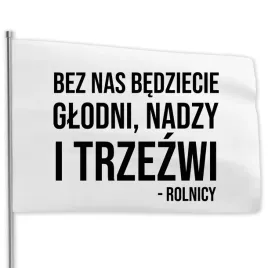 flaga-80x50-na-protest-strajk-rolnikow-bez-nas-bedziecie-glodni-wzory