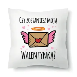poduszka-na-prezent-zostan-moja-walentynka-wzory