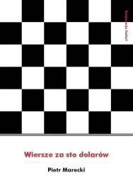 wiersze-za-sto-dolarow-piotr-marecki