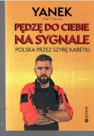 switala-pedze-do-ciebie-na-sygnale