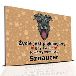 tabliczka-pcv-ciemno-brazowy-zycie-jest-piekne-sznaucer-prezent-mix-wzorow
